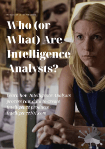 So, Who (or What) Are Intelligence Analysts?
